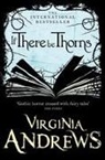 V. C. Andrews, Virginia Andrews, Andrews Virginia - If There Be Thorns