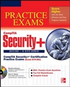 Glen E. Clarke, Daniel Lachance, Daniel/ Clarke Lachance - CompTIA Security+ Certification Practice Exams