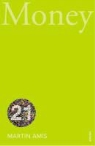 Martin Amis - Money