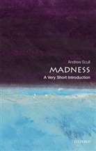 Andrew Scull, Andrew (Distinguished Professor of Sociology and Science Studies) Scull, Scull Andrew - Madness