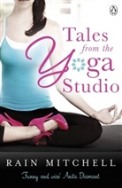 Ray Mitchel, Rain Mitchell - Tales from the Yoga Studio