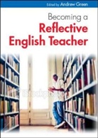 Andrew Green, Andrew Green - Becoming a Reflective English Teacher