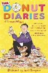 Anthony McGowan, McGowan Anthony, Dermot Milligan, Milligan Dermot, David Tazzyman, Tazzyman David - The Donut Diaries