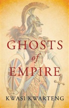 Kwasi Kwarteng - Ghosts of Empire