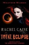 Rachel Caine, Rachel (Author) Caine - Total Eclipse