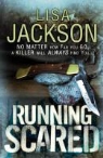 Lisa Jackson - Running Scared