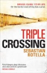 Sebastian Rotella - Triple Crossing
