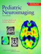 A. James Barkovich, A. James Raybaud Barkovich, A.james Raybaud Barkovich, Charles Raybaud - Pediatric Neuroimaging