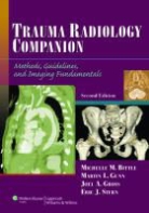 Michelle Bittle, Michelle Gunn Bittle, Michelle M. Bittle, Joel Gross, Joel A. Gross, Martin Gunn... - Trauma Radiology Companion