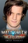 Emily Herbert Emily, Emily Herbert, Herbert Emily - Matt Smith - The Biography