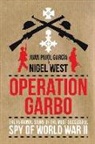 Juan Pujol Garcia, Juan Garcia Pujol, Juan Pujol, Nigel West - Operation Garbo