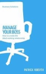 Patrick Forsyth - Manage Your Boss