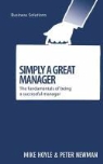 Marc Hoye, Mike Hoye, Mike Hoyle, Peter Newman - Simply a Great Manager