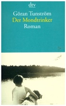Göran Tunström - Der Mondtrinker