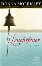 Donna Morrissey - Leuchtfeuer