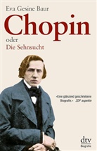 Eva G Baur, Eva G. Baur, Eva Gesine Baur - Chopin