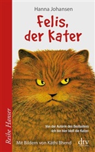 Hanna Johansen, Käthi Bhend - Felis, der Kater