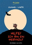 Gunnel Linde, Ulf K. - Hilfe! Ich bin ein Werwolf
