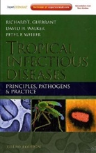 Guerrant, Richard Guerrant, Richard L Guerrant, Richard L. Guerrant, David Walker, David H Walker... - Tropical Infectious Diseases