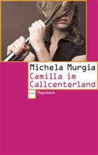 Michela Murgia - Camilla im Callcenterland