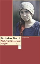 Federigo Tozzi - Mit geschlossenen Augen