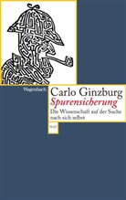 Carlo Ginzburg - Spurensicherung