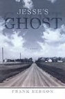 Frank Bergon - Jesse's Ghost