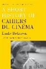 Emilie Bickerton, Bickerton Emilie - Short History of ''Cahiers Du Cinema''