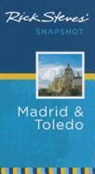 Rick Steves - Rick Steves'' Snapshot Madrid & Toledo
