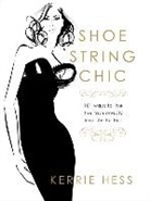 Kerrie Hess, Kerrie Hess - Shoestring Chic