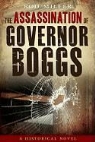 Rod Miller, Rod Miller - The Assassination of Governor Boggs