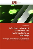 Etienne Ruppe, Ruppe-E - Infections urinaires a