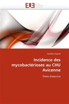 Caroline Dupret, Dupret-C - Incidence des mycobacterioses au