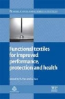 G. Pan Sun, N. Pan, Ning Pan, G. Sun, Gang Sun - Functional Textiles for Improved Performance, Protection and Health