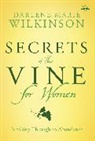 Darlene Marie Wilkinson - Secrets of the Vine for Women