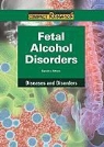 Sandra Alters - Fetal Alcohol Disorders
