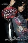Ana Gia Wright, Ana'Gia Wright - Loving Dasia