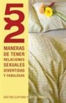 CLIFFORD, Grupo Nelson, Clifford Penner, Clifford L. Penner, Joyce Penner, Joyce J. Penner - 52 maneras de tener relaciones sexuales divertidas y fabulosas