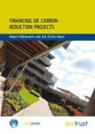 Jon d'Este-Hoare, Robert Rabinowitz, Robert Rabinowitz - Financing Uk Carbon Reduction Projects