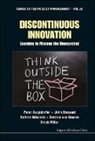 Peter Augsdorfer, Peter Bessant Augsdorfer, John Bessant, Kathrin Moslein, John Bessant Et Al Peter Augsdorfer, Piller Frank T... - Discontinuous Innovation