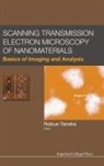 Nobuo Tanaka, Nobuo Tanaka, Nobuo (Nagoya Univ Tanaka - Scanning Transmission Electron Microscopy of Nanomaterials: Basics