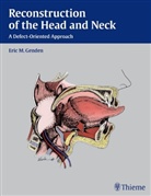 Eric Genden, Eric M Genden, Eric M. Genden - Reconstruction of the Head and Neck