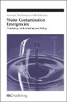 Royal Society of Chemistry, K Clive (Alcontrol Uk Ltd Thompson, K Clive Borchers Thompson, K. Clive Borchers Thompson, Prof. K Clive (Alcontrol Uk Ltd Thompson, Ulrich Borchers... - Water Contamination Emergencies