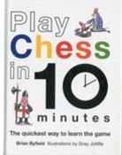 Brian Byfield, Brian/ Jolliffe Byfield, Gray Jolliffe, Gray (ILT) Jolliffe, Gray Jolliffe - Play Chess in 10 Minutes
