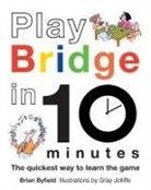 Brian Byfield, Gray Jolliffe, Gray Jolliffe - Play Bridge in 10 Minutes