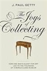 . Getty, .. Getty, J Paul Getty, J. Paul Getty - Joys of Collecting