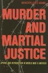 Meredith Lentz Adams, Meredith Lentz Adams - Murder and Martial Justice