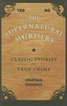 Goodman, Jonathan Goodman, Jonathan (EDT)/ Borowitz Goodman, Jonathan Goodman - Supernatural Murders