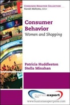 Huddleston, Patricia Huddleston, Stella Minahan - Consumer Behavior