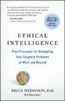 Bruce Weinstein - Ethical Intelligence